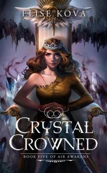      Crystal Crowned [ARC]